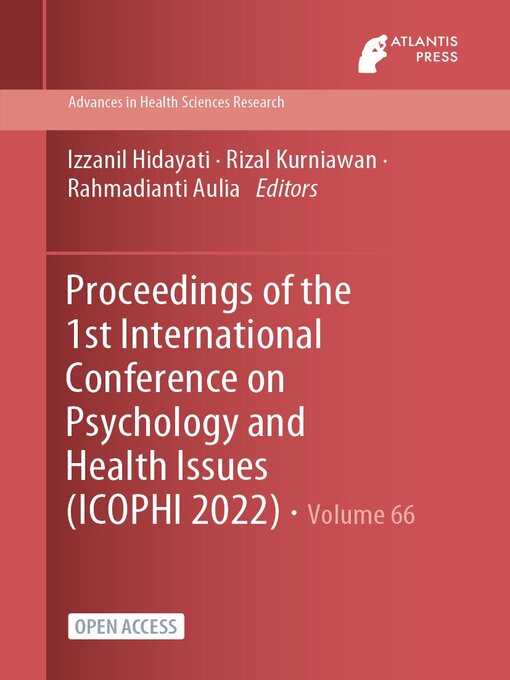 Title details for Proceedings of the 1st International Conference on Psychology and Health Issues (ICOPHI 2022) by Izzanil Hidayati - Available